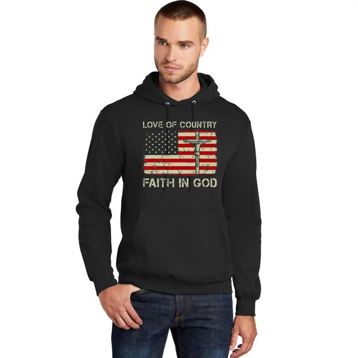 Love Of Country Faith In God Christian Patriotic Tall Hoodie