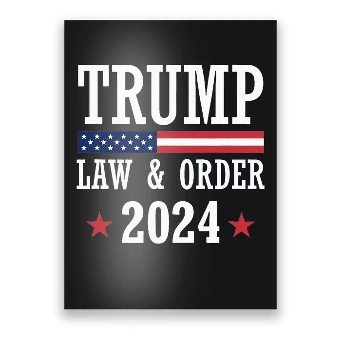 Law & Order Cops For Trump 2024 Police Thin Blue Line Poster