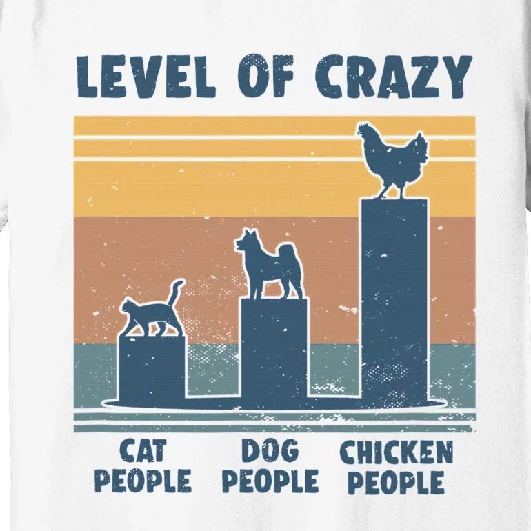 Level Of Crazy Chicken Lover Funny Premium T-Shirt