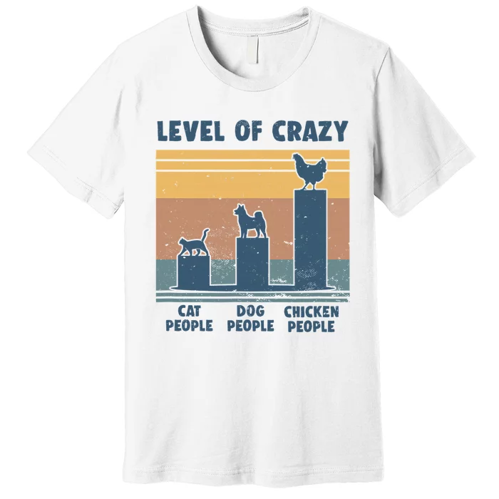 Level Of Crazy Chicken Lover Funny Premium T-Shirt