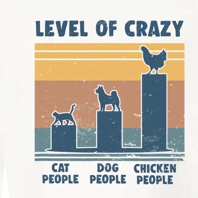 Level Of Crazy Chicken Lover Funny Cropped Pullover Crew