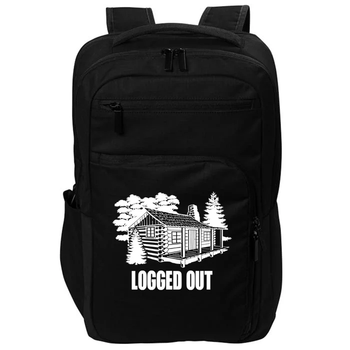 Logged Out Cabin Life Funny Gift Funny Mountain Living Gift Impact Tech Backpack