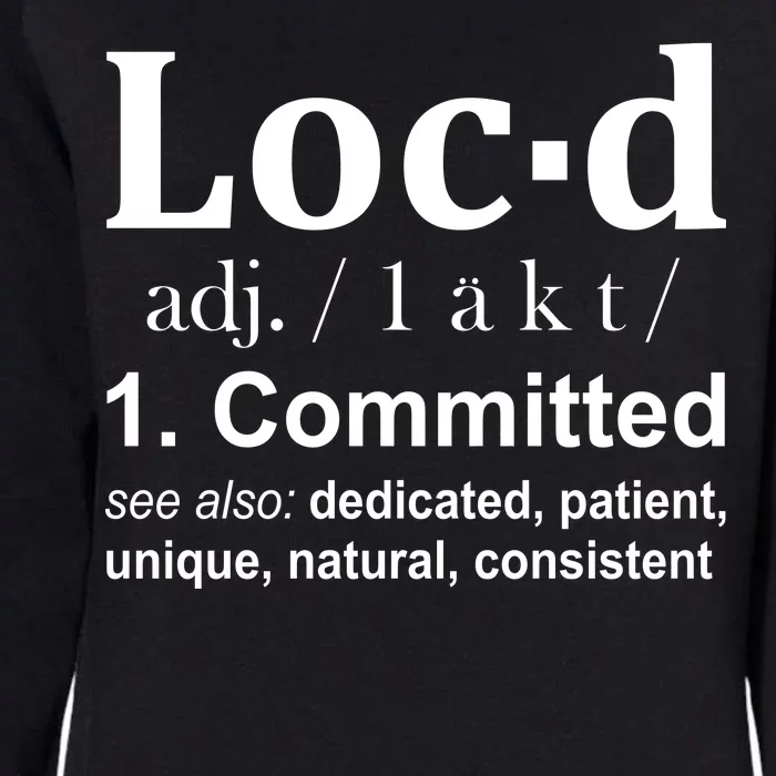 Loc'd Definition Womens California Wash Sweatshirt