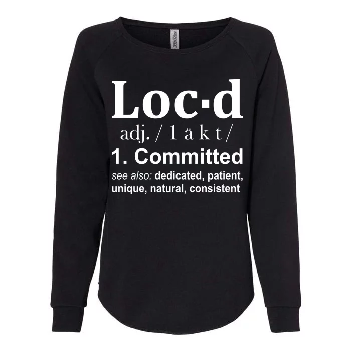 Loc'd Definition Womens California Wash Sweatshirt