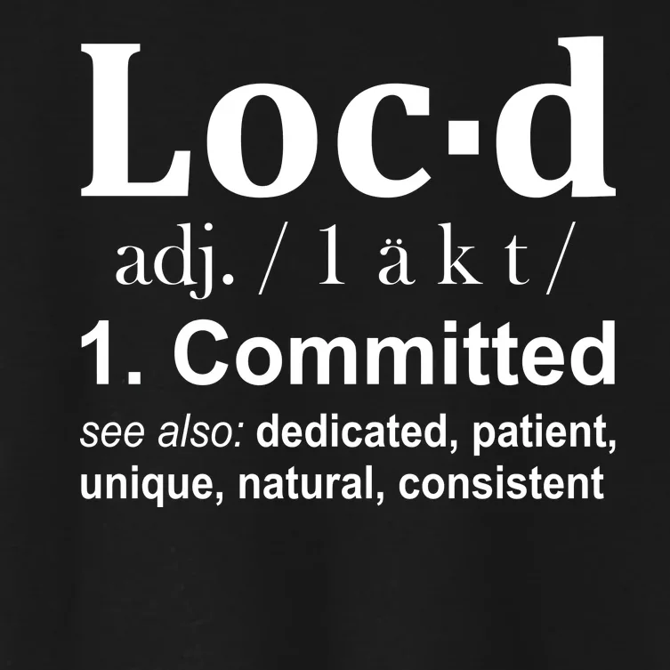 Loc'd Definition Women's Crop Top Tee