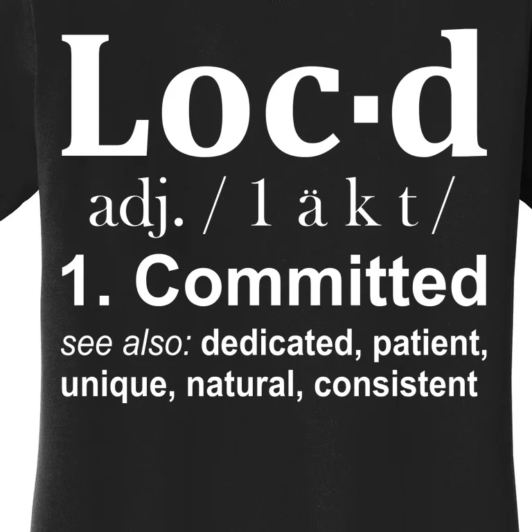 Loc'd Definition Women's T-Shirt