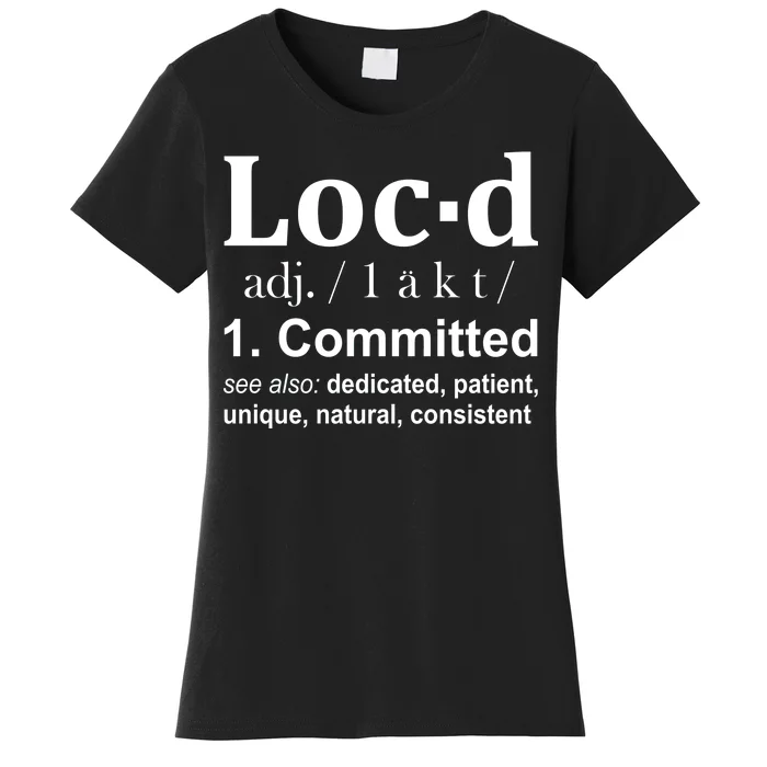 Loc'd Definition Women's T-Shirt