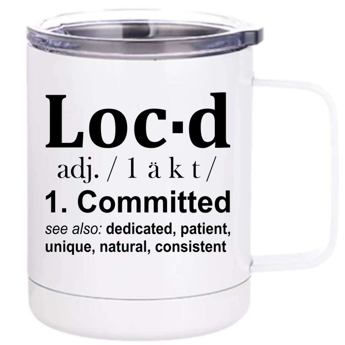 Loc'd Definition Front & Back 12oz Stainless Steel Tumbler Cup