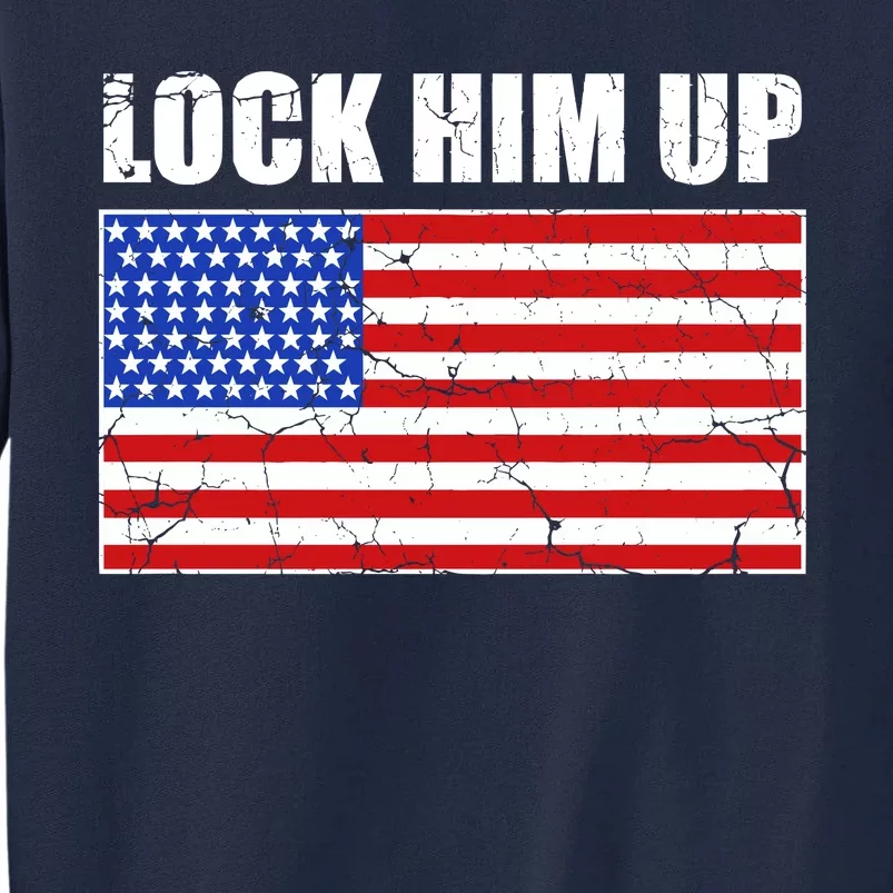 Lock Him Up Resist USA Flag Anti Trump Tall Sweatshirt