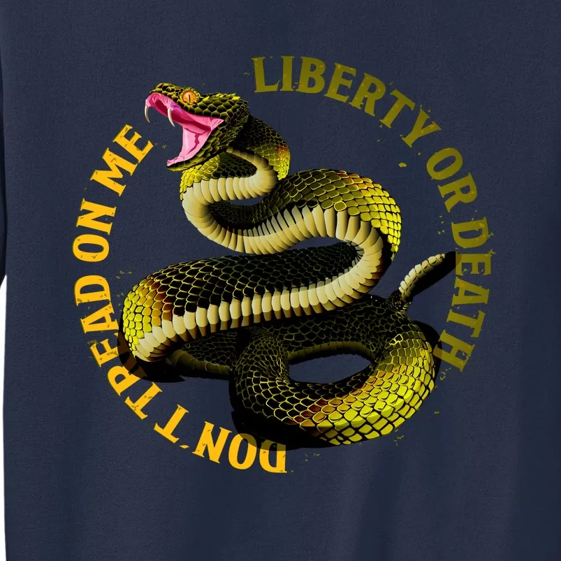 Liberty Or Death Dont Tread On Me Snake Sweatshirt