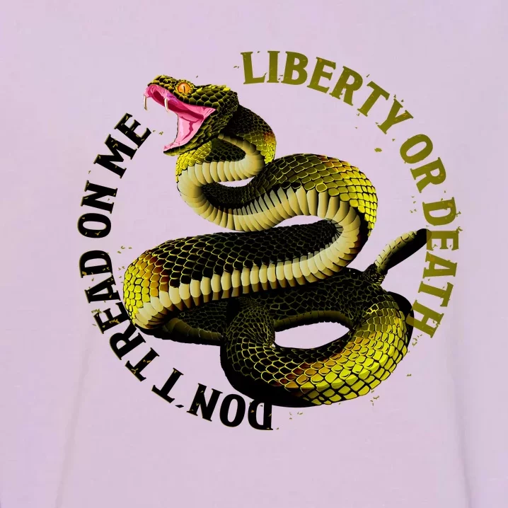 Liberty Or Death Dont Tread On Me Snake Garment-Dyed Sweatshirt