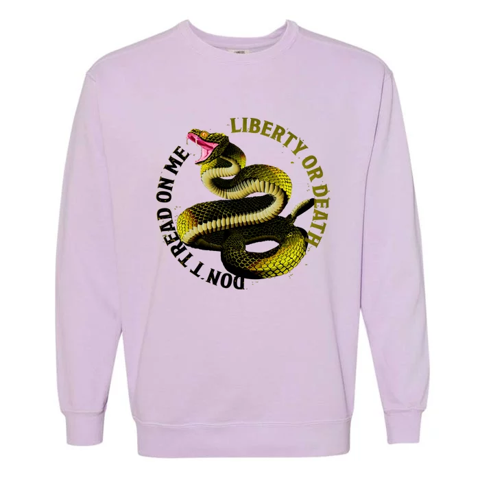 Liberty Or Death Dont Tread On Me Snake Garment-Dyed Sweatshirt