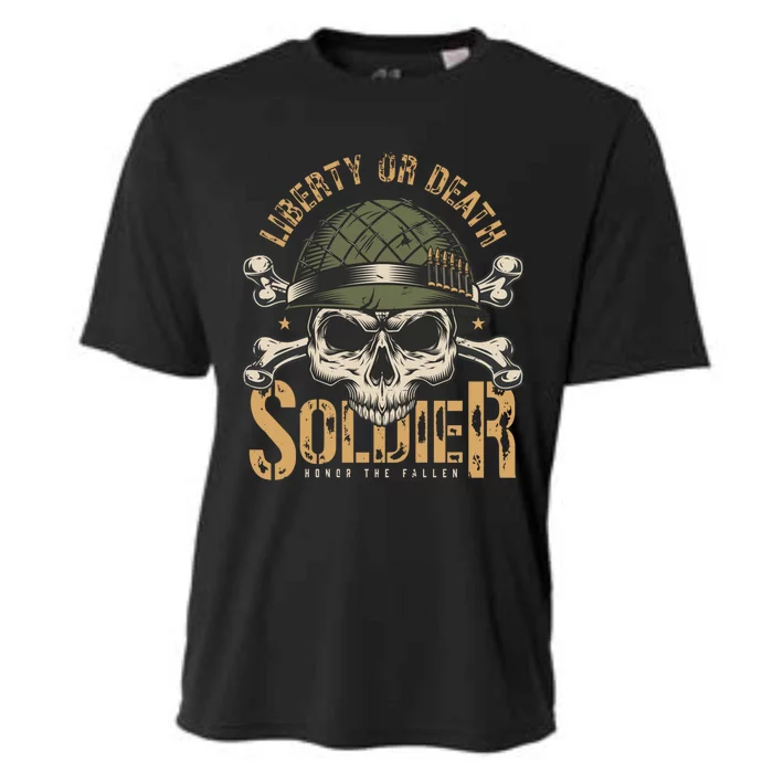 Liberty Or Death Soldier Honor The Fallen Veterans Pride Cute Gift Cooling Performance Crew T-Shirt