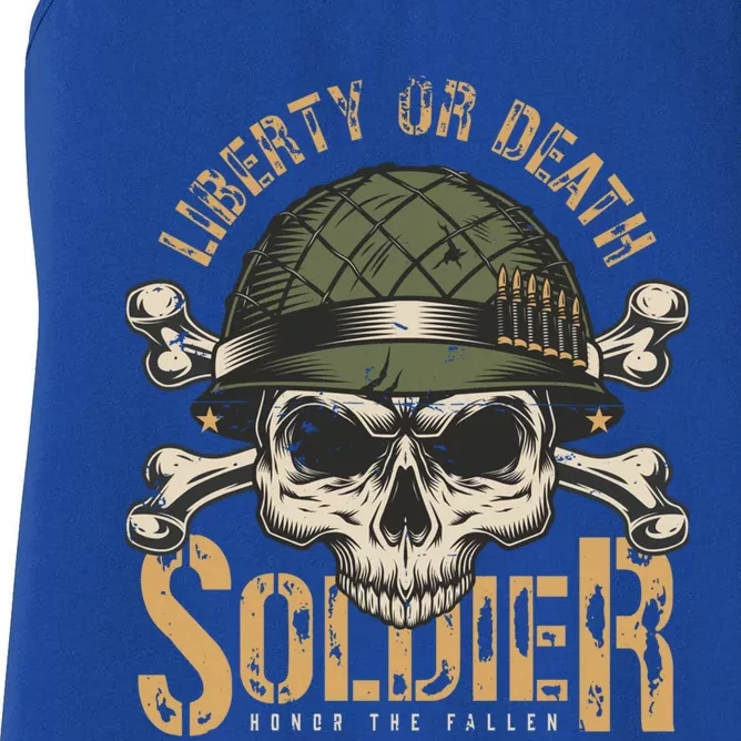 Liberty Or Death Soldier Honor The Fallen Veterans Pride Gift Women's Racerback Tank