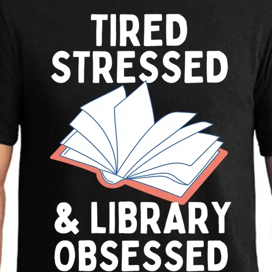 Library Obsessed Funny Library Librarian Gift Pajama Set