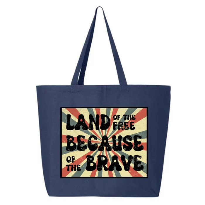 Land Of Free Because Of Brave July 4th America Patriot Usa Gift 25L Jumbo Tote