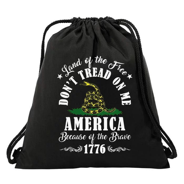 Land Of Free Don’T Tread On Me American Because Of The Brave Drawstring Bag