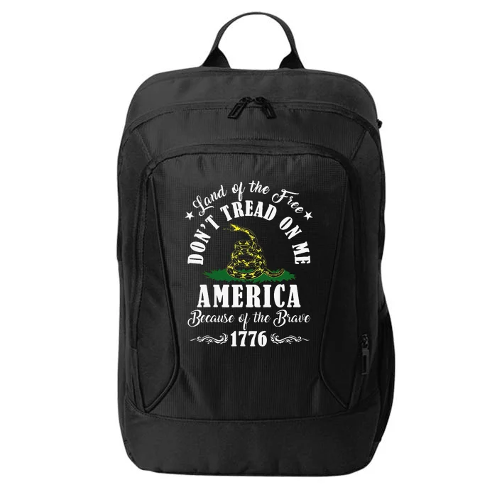 Land Of Free Don’T Tread On Me American Because Of The Brave City Backpack