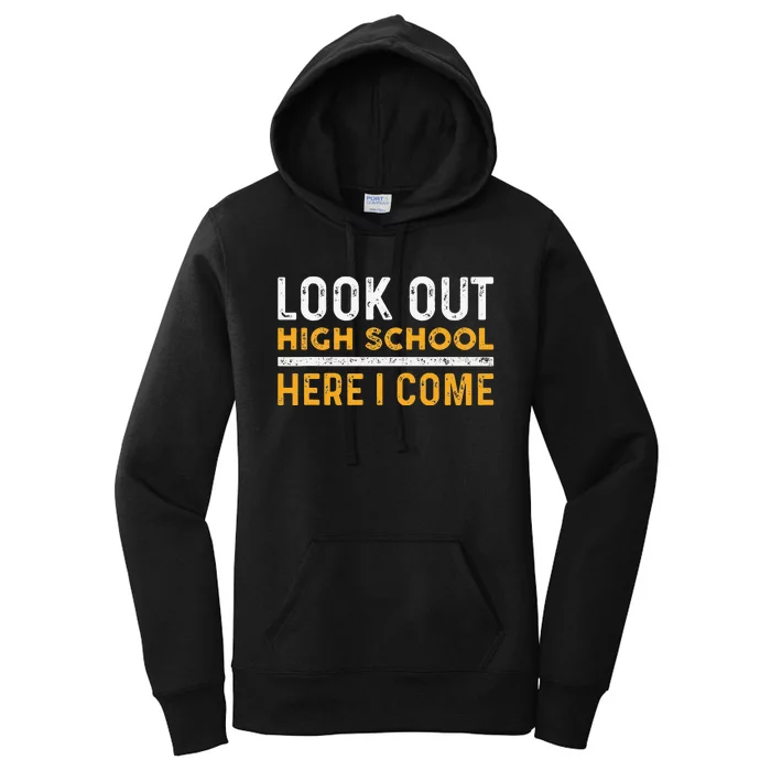 Look Out High School Here I Come Women's Pullover Hoodie