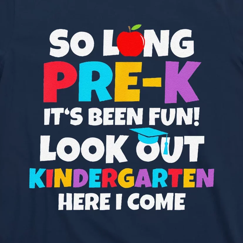 Look Out Kindergarten Prek Graduate Preschool Graduation T-Shirt