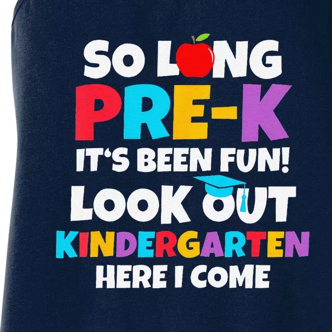 Look Out Kindergarten Prek Graduate Preschool Graduation Women's Racerback Tank