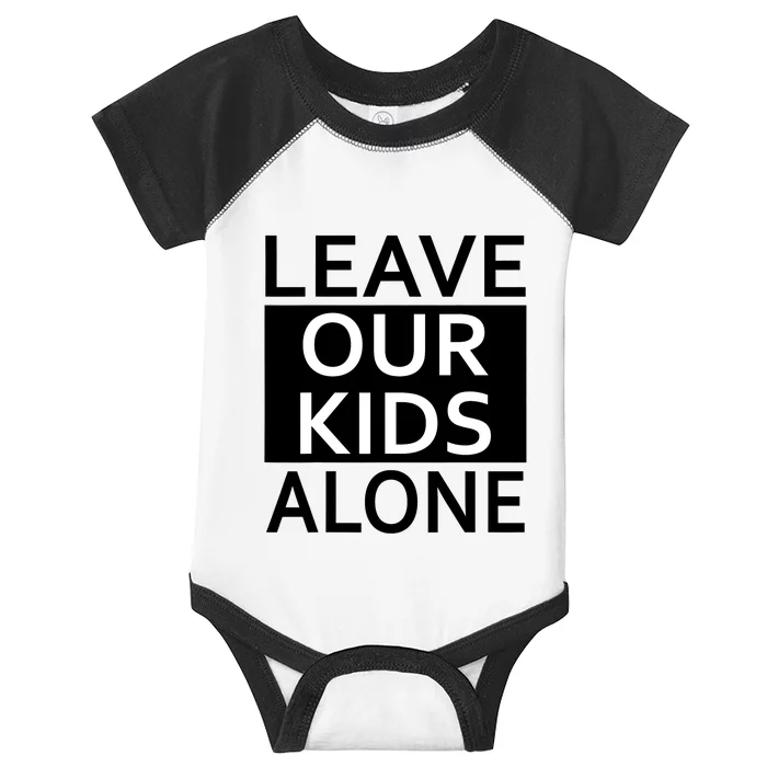 Leave Our Kids Alone Save The Children Protest Infant Baby Jersey Bodysuit