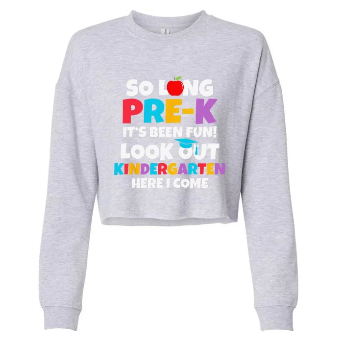 Look Out Kindergarten PreK Graduate Preschool Graduation Cropped Pullover Crew