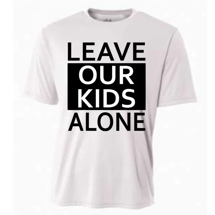 Leave Our Kids Alone Save The Children Protest Cooling Performance Crew T-Shirt