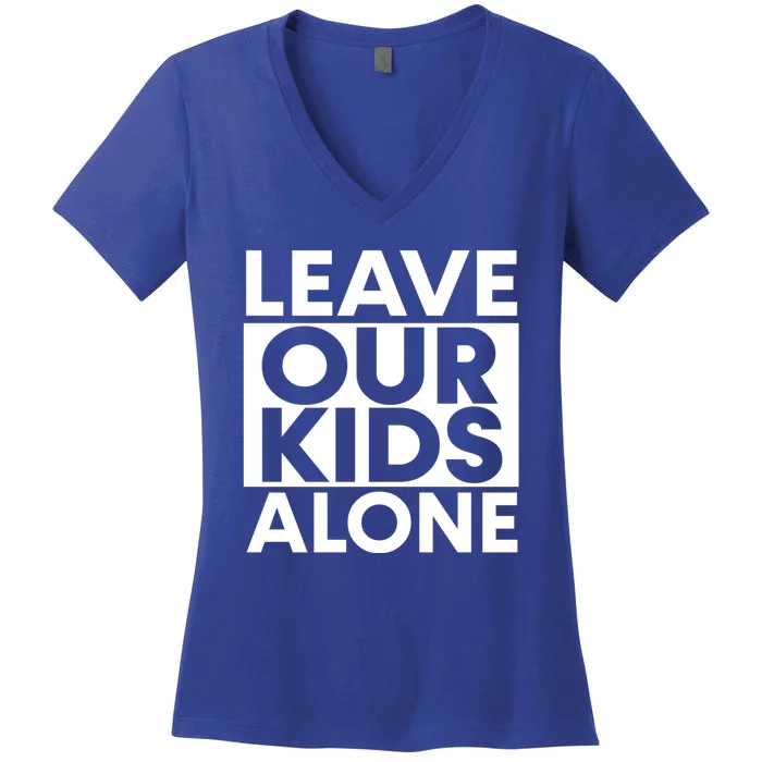 Leave Our Kids Alone Save The Children Protest Women's V-Neck T-Shirt