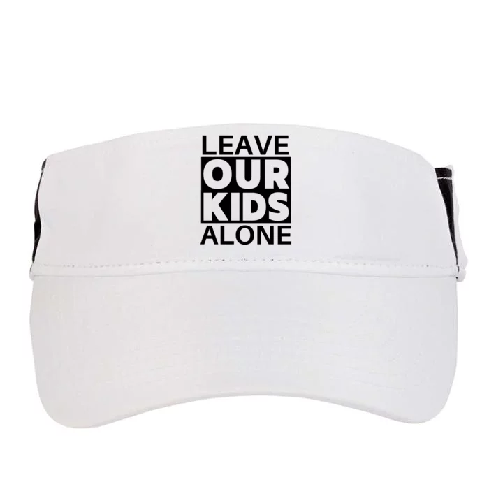 Leave Our Kids Alone Adult Drive Performance Visor