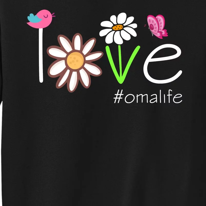 Love Oma Life Cute Matching Family Sweatshirt