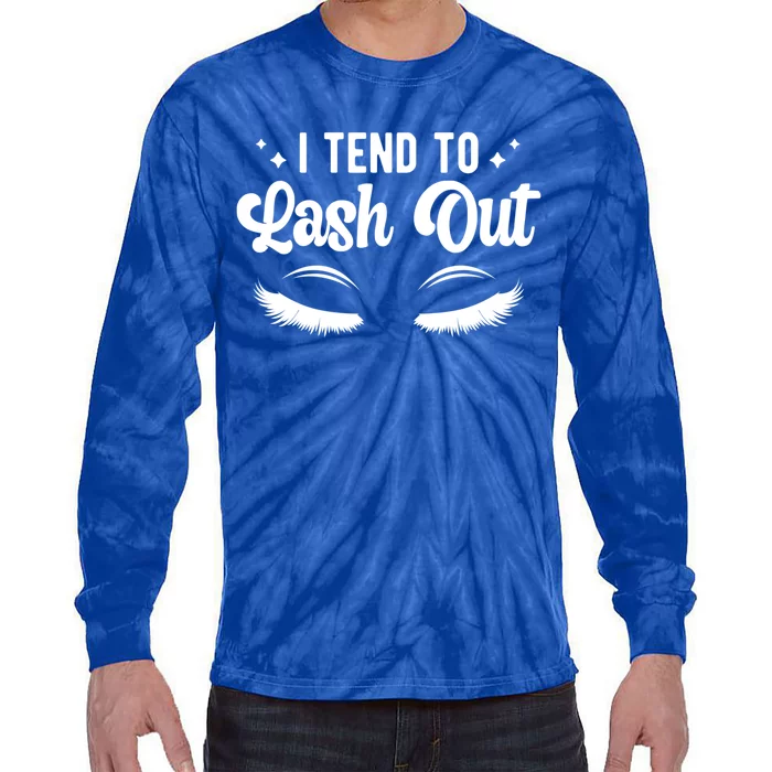 Lash Out Lash Tech Lash Technician Gift Tie-Dye Long Sleeve Shirt