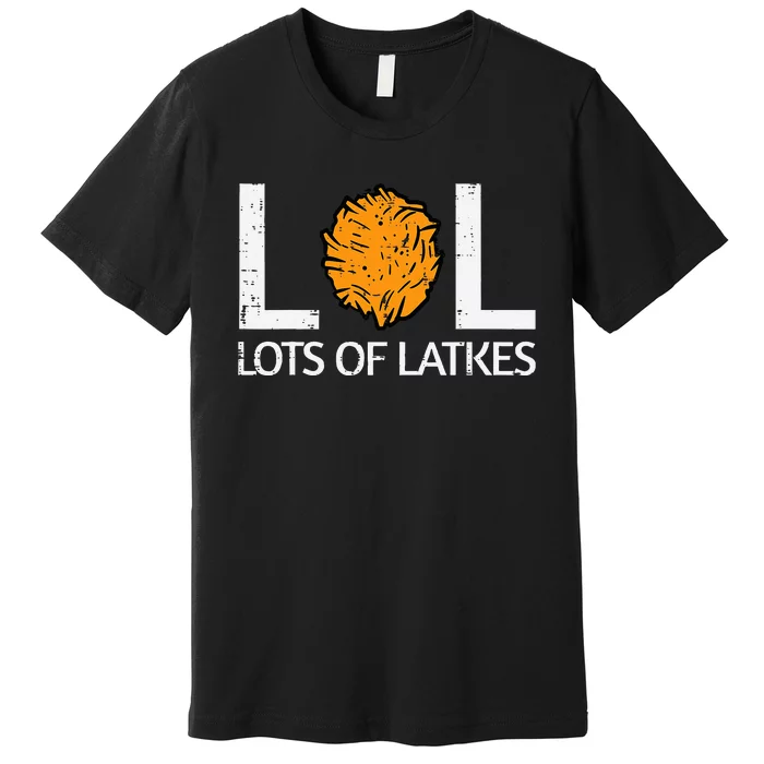 Lots Of Latkes Funny Jew Hanukkah Chanukah Premium T-Shirt