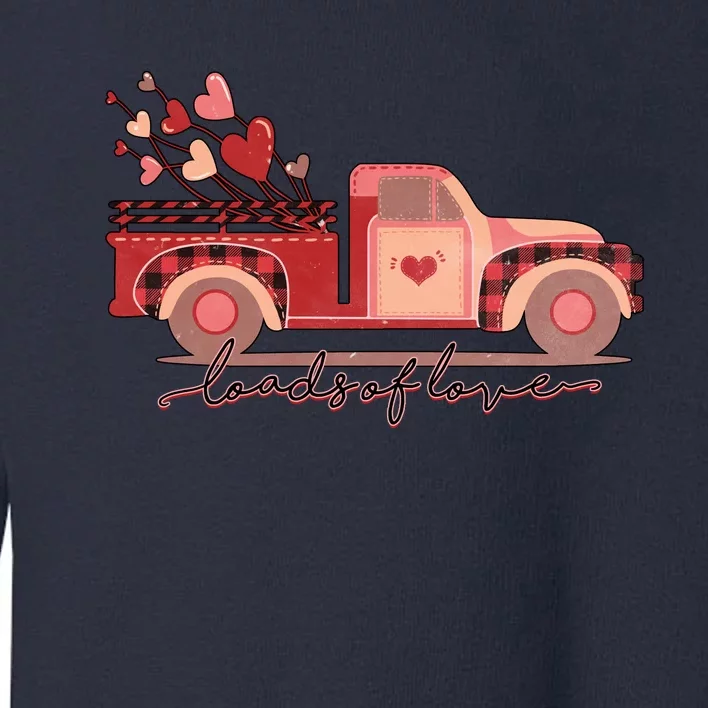 Load Of Love Truck Heart Retro Valentine's Day Gift Toddler Sweatshirt