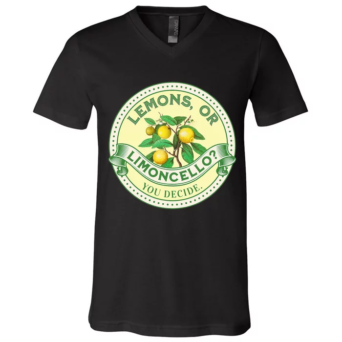 Lemons Or Limoncello You Decide. Optimist Pessimist V-Neck T-Shirt