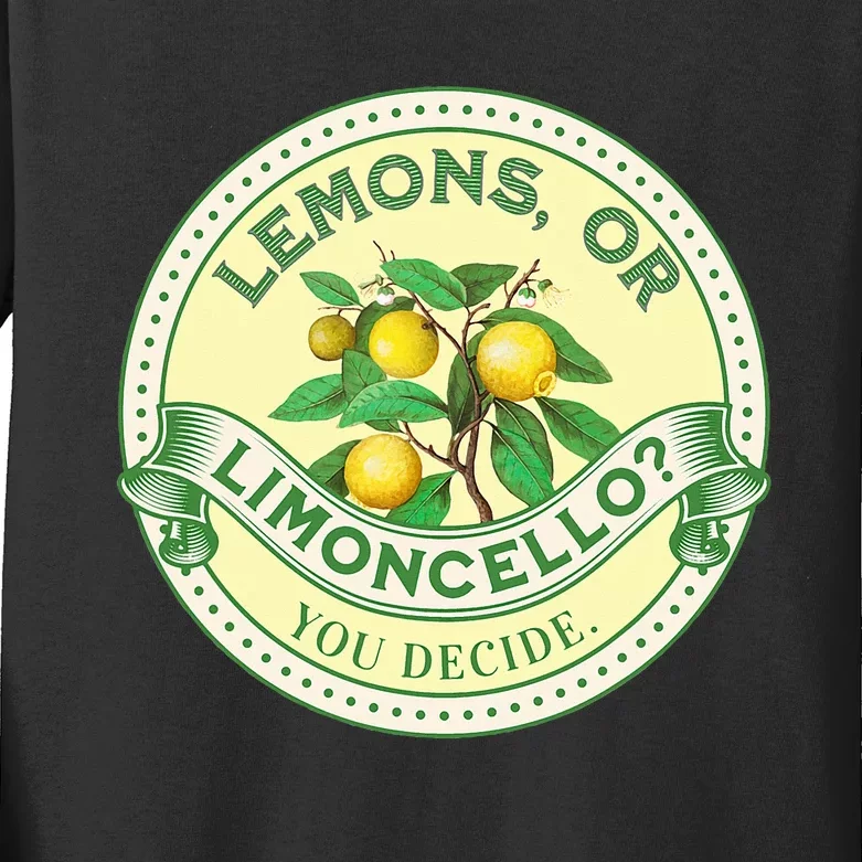 Lemons Or Limoncello You Decide. Optimist Pessimist Kids Long Sleeve Shirt