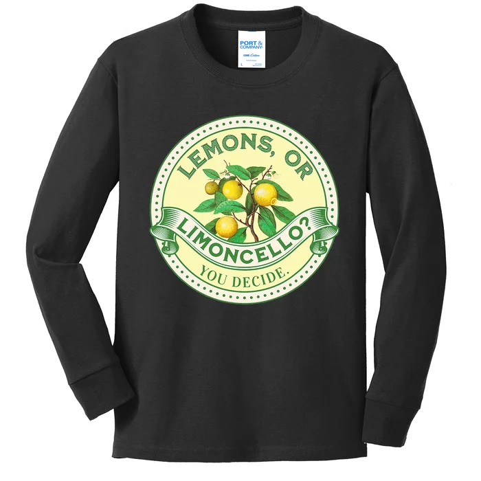 Lemons Or Limoncello You Decide. Optimist Pessimist Kids Long Sleeve Shirt