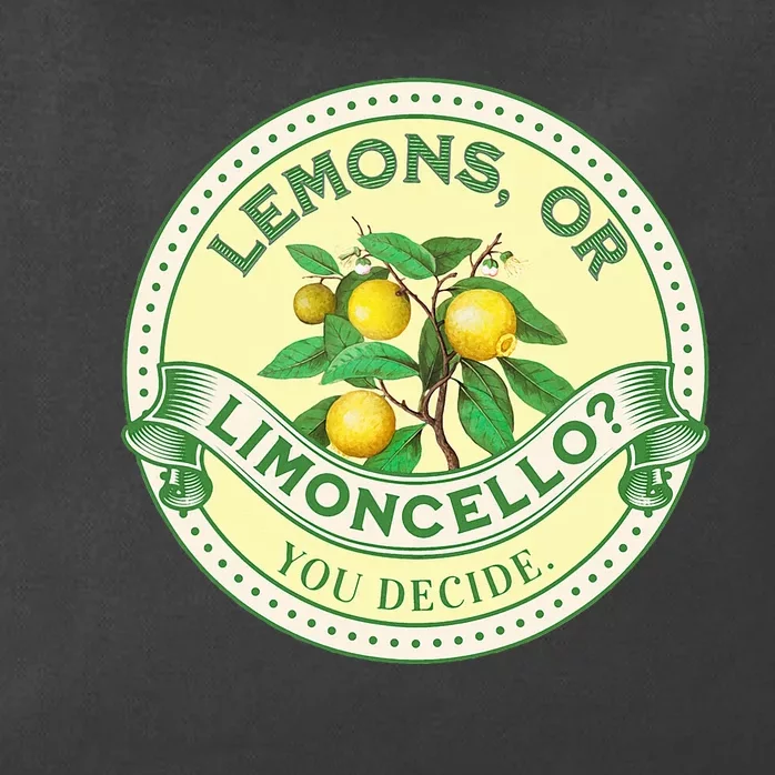 Lemons Or Limoncello You Decide. Optimist Pessimist Zip Tote Bag