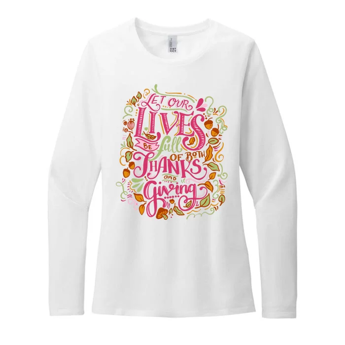 Let Our Lives Be Full Of Both Thanks And Giving Womens CVC Long Sleeve Shirt