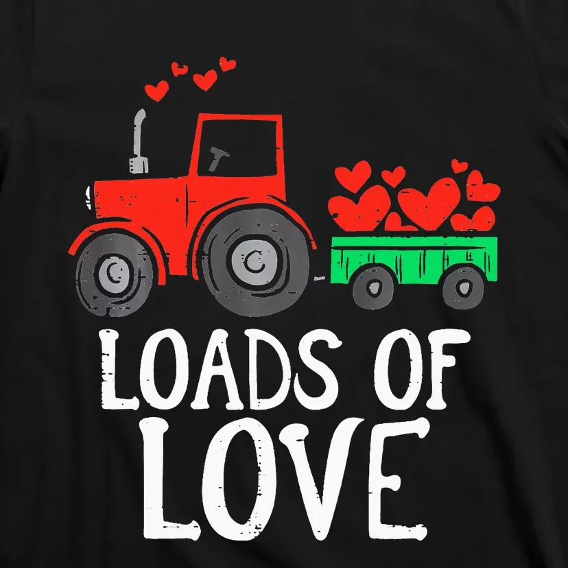 Loads Of Love Tractor Cute Valentines Day T-Shirt