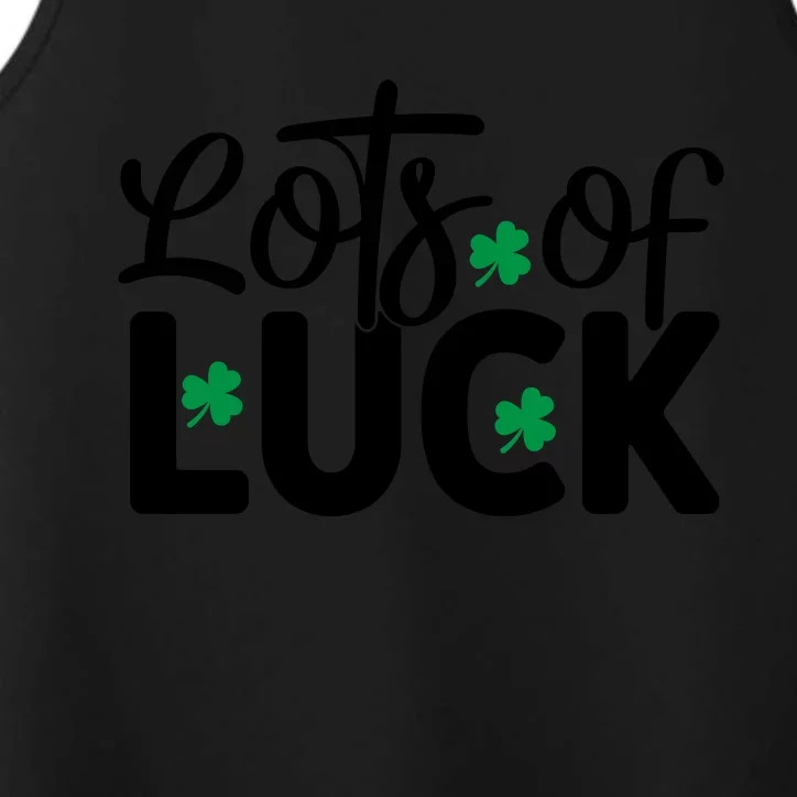 Lots Of Luck Funny St Patricks Day Performance Tank