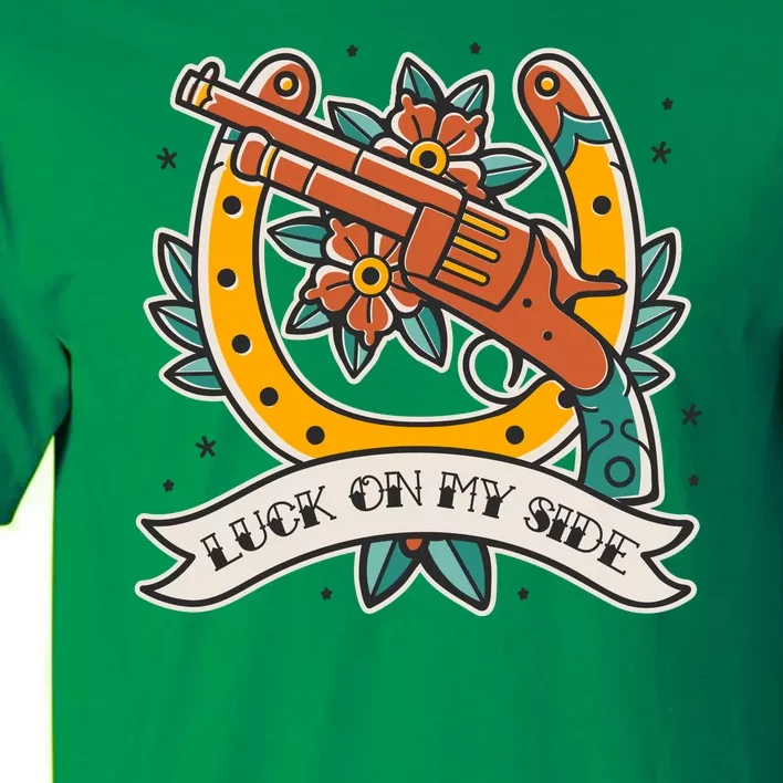 Luck On My Side Gun Tall T-Shirt