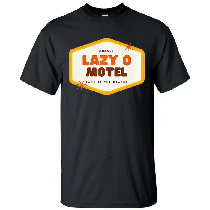 Lazy O Motel Lake Of The Ozarks Missouri Tall T-Shirt