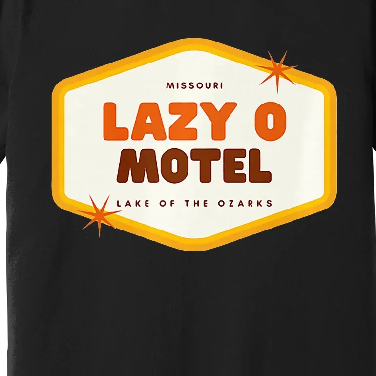 Lazy O Motel Lake Of The Ozarks Missouri Premium T-Shirt