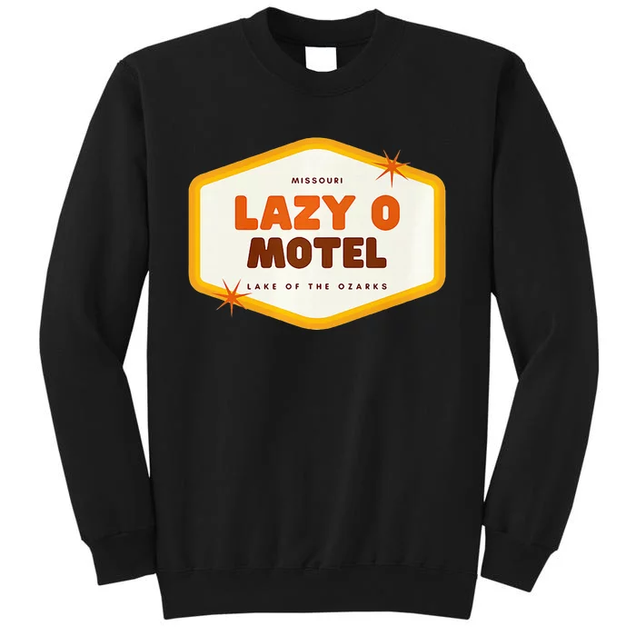 Lazy O Motel Lake Of The Ozarks Missouri Tall Sweatshirt