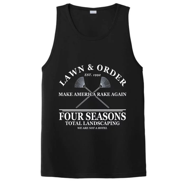 Lawn & Order Make America Rake Again Four Seasons Total Landscaping Performance Tank