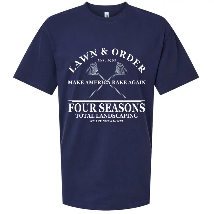 Lawn & Order Make America Rake Again Four Seasons Total Landscaping Sueded Cloud Jersey T-Shirt