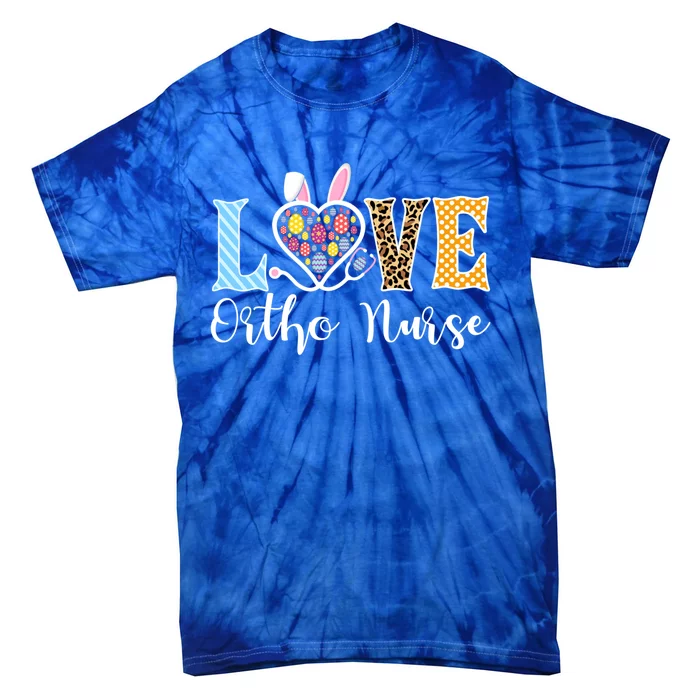 Love Ortho Nurse Bunny Easter Stethoscope Leopard Orthopedic Funny Gift Tie-Dye T-Shirt