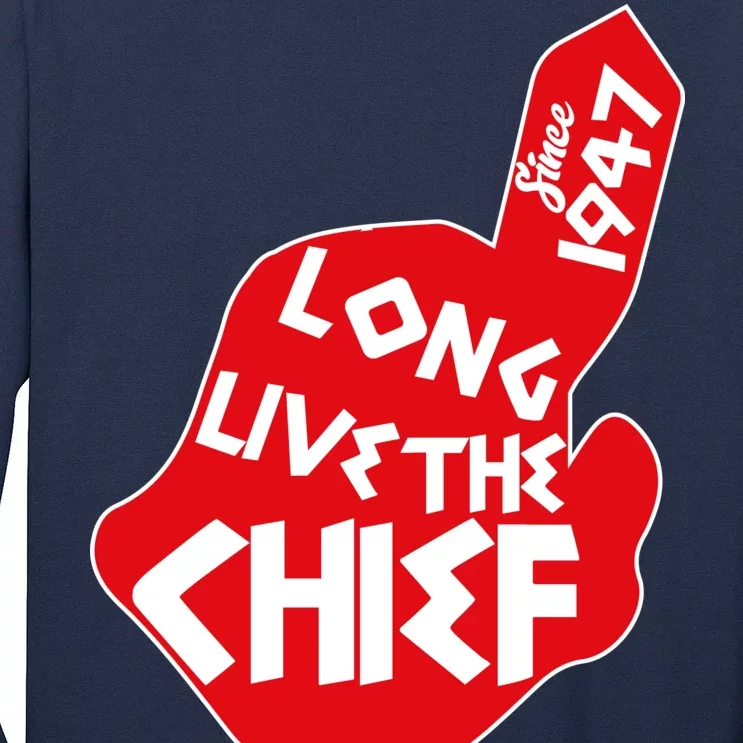 Long Live The Chief Long Sleeve Shirt