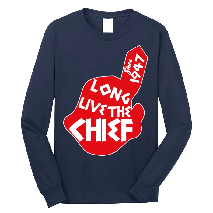 Long Live The Chief Long Sleeve Shirt